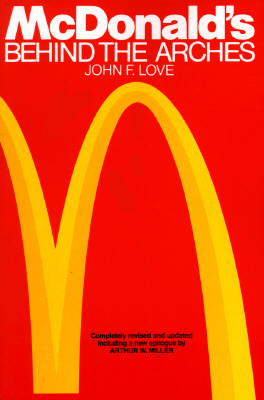 McDonald's: Behind The Arches