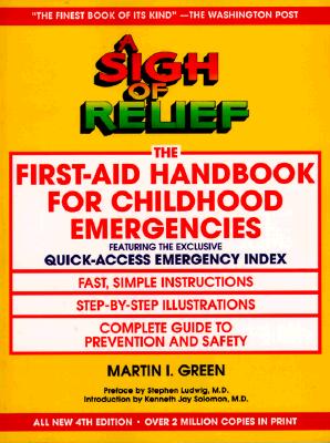 Image for A Sigh of Relief: The First-Aid Handbook For Childhood Emergencies