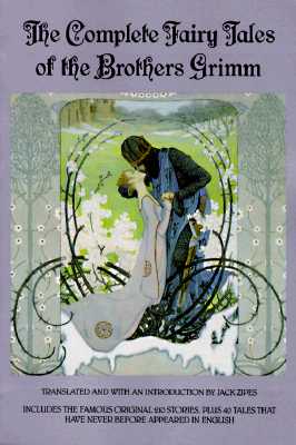 Complete Fairy Tales of the Brothers Grimm