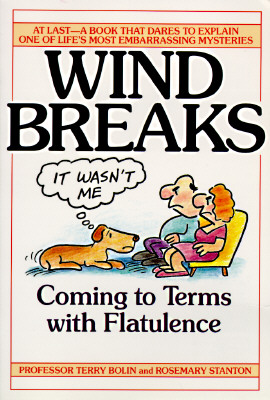 Wind Breaks: Coming To Terms With Flatulence