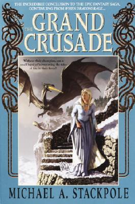 THE GRAND CRUSADE - BOOK THREE OF THE DRAGONCROWN WAR CYCLE
