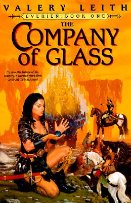 THE COMPANY OF GLASS: EVERIEN BOOK ONE