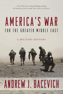 Image for America's War for the Greater Middle East: A Military History