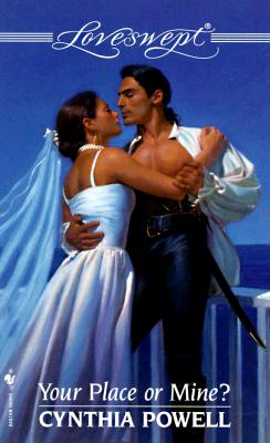 Your Place or Mine (Loveswept)