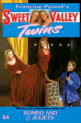 Romeo and 2 Juliets (Sweet Valley Twins)