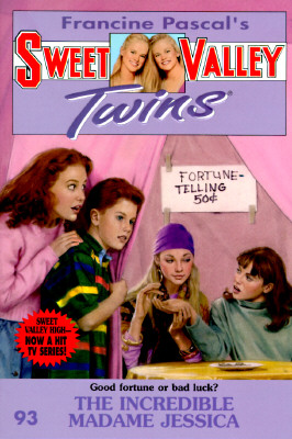 The Incredible Madame Jessica (Sweet Valley Twins)