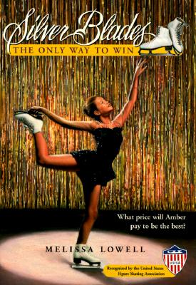 The Only Way to Win (Silver Blades, No. 20)