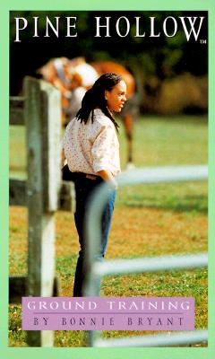 Ground Training (Pine Hollow No. 10) (Pine Hollow(TM)) (Book 10)