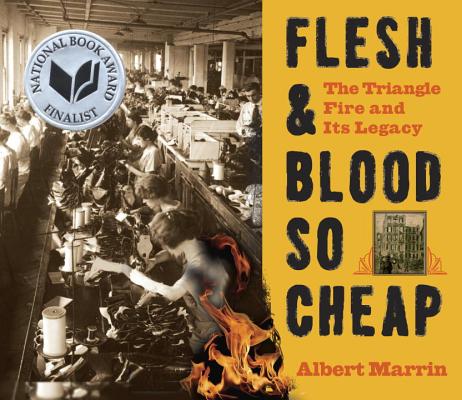 Flesh and Blood so Cheap The Triangle Fire and its Legacy
