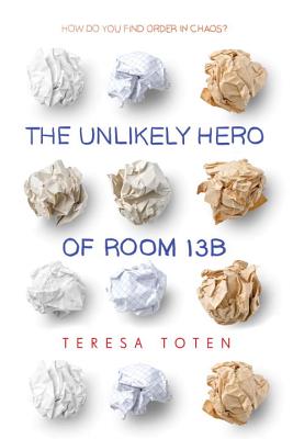 Unlikely Hero of Room 13B