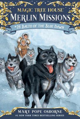 Image for Balto of the Blue Dawn (Magic Tree House (R) Merlin Mission) Balto of the Blue Dawn (Magic Tree House (R) Merlin Mission)