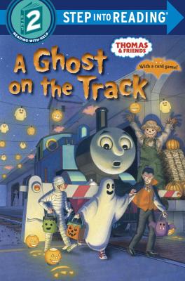 A Ghost on the Track (Thomas & Friends) (Step into Reading)