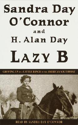 Image for Lazy B: Growing Up on a Cattle Ranch in the American Southwest