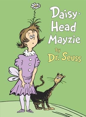 Daisy-Head Mayzie (Classic Seuss)
