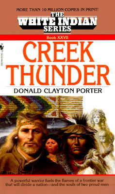 Creek Thunder (White Indian Series, Book XXVII (No 27))