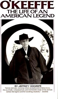 O'Keeffe: The Life of an American Legend