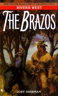 The Brazos: Rivers West Series (The Rivers West)