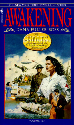 Awakening; The Holts, an American Dynasty #10