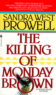 The Killing of Monday Brown, Prowell, Sandra West The Killing of Monday Brown, Prowell, Sandra West