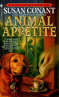 Animal Appetite, Conant, Susan Animal Appetite, Conant, Susan