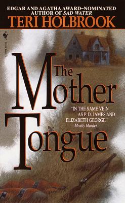 THE MOTHER TONGUE, Holbrook, Teri THE MOTHER TONGUE, Holbrook, Teri