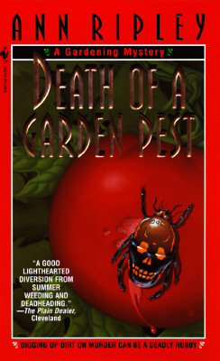 Death of a Garden Pest: A Gardening Mystery (Gardening Mysteries)