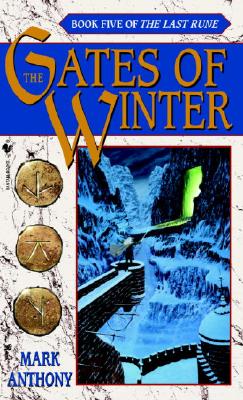 Gates of Winter : Book Five of the Last Rune