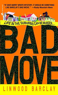 Bad Move: A Novel (Zack Walker)