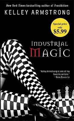 Industrial Magic (Women of the Otherworld)