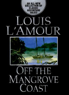 Image for Off the Mangrove Coast