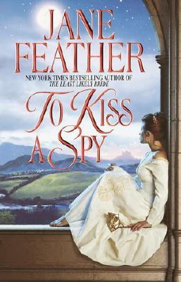 To Kiss a Spy [Hardcover] Feather, Jane