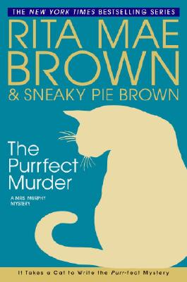 The Purrfect Murder (Mrs. Murphy)