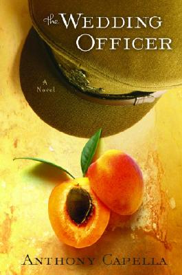 The Wedding Officer: A Novel