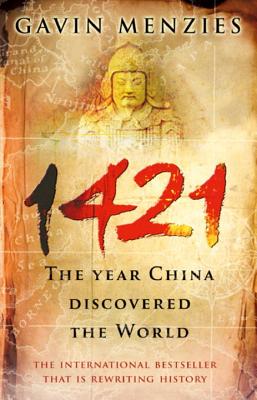 Image for 1421 : THE YEAR CHINA DISCOVERED THE WORLD