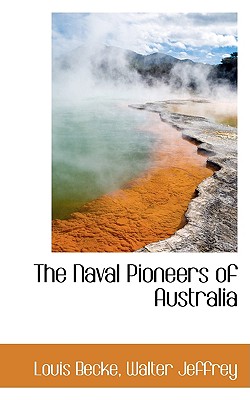 The Naval Pioneers of Australia