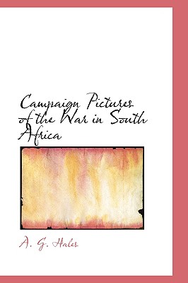 Campaign Pictures of the War in South Africa