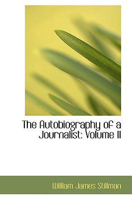 The Autobiography of a Journalist: Volume II