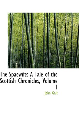 The Spaewife: A Tale of the Scottish Chronicles