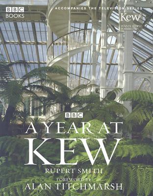 A YEAR AT KEW