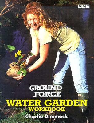 Ground Force Water Garden Workbook