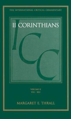 The Second Epistle to the Corinthians, Vol. 2