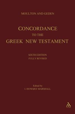 Image for A CONCORDANCE TO THE GREEK TESTAMENT (GREEK EDITION) A CONCORDANCE TO THE GREEK TESTAMENT (GREEK EDITION)