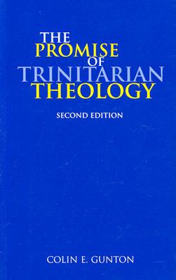 The Promise of Trinitarian Theology