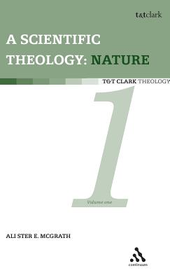 Scientific Theology:Volume I Nature
