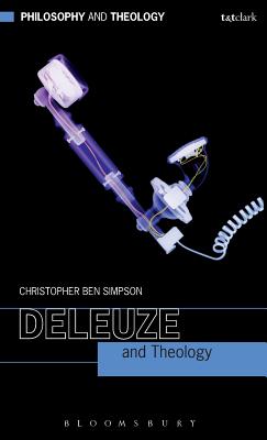 Deleuze and Theology (Philosophy and Theology)