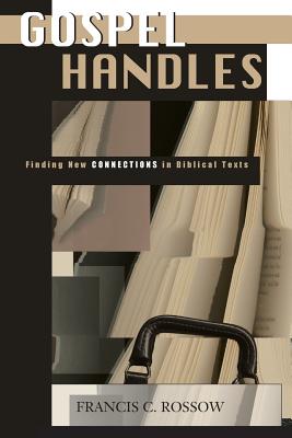 Gospel Handles: Finding New Connections in Biblical Texts