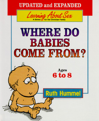 Where Do Babies Come From (Concordia Sex Education)