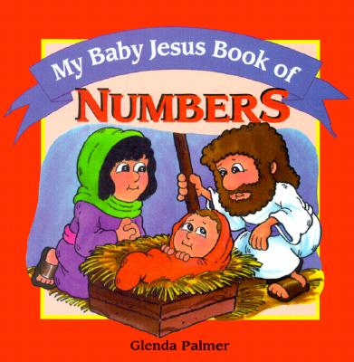 My Baby Jesus Book of Numbers