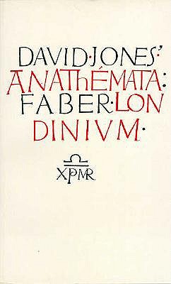 Anathemata: Fragments of an Attempted Writing