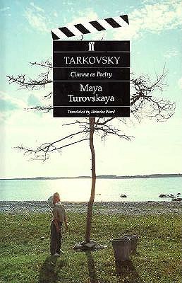 Tarkovsky Cinema as Poetry